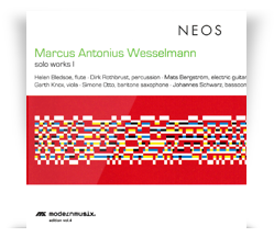 Marcus Antonius Wesselmann  – Solo Works 1